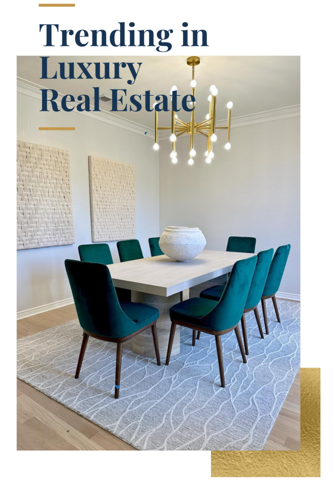 Trending in luxury real estate
